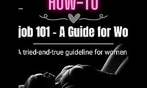 Blowjob 101 - A Guide be beneficial to Women